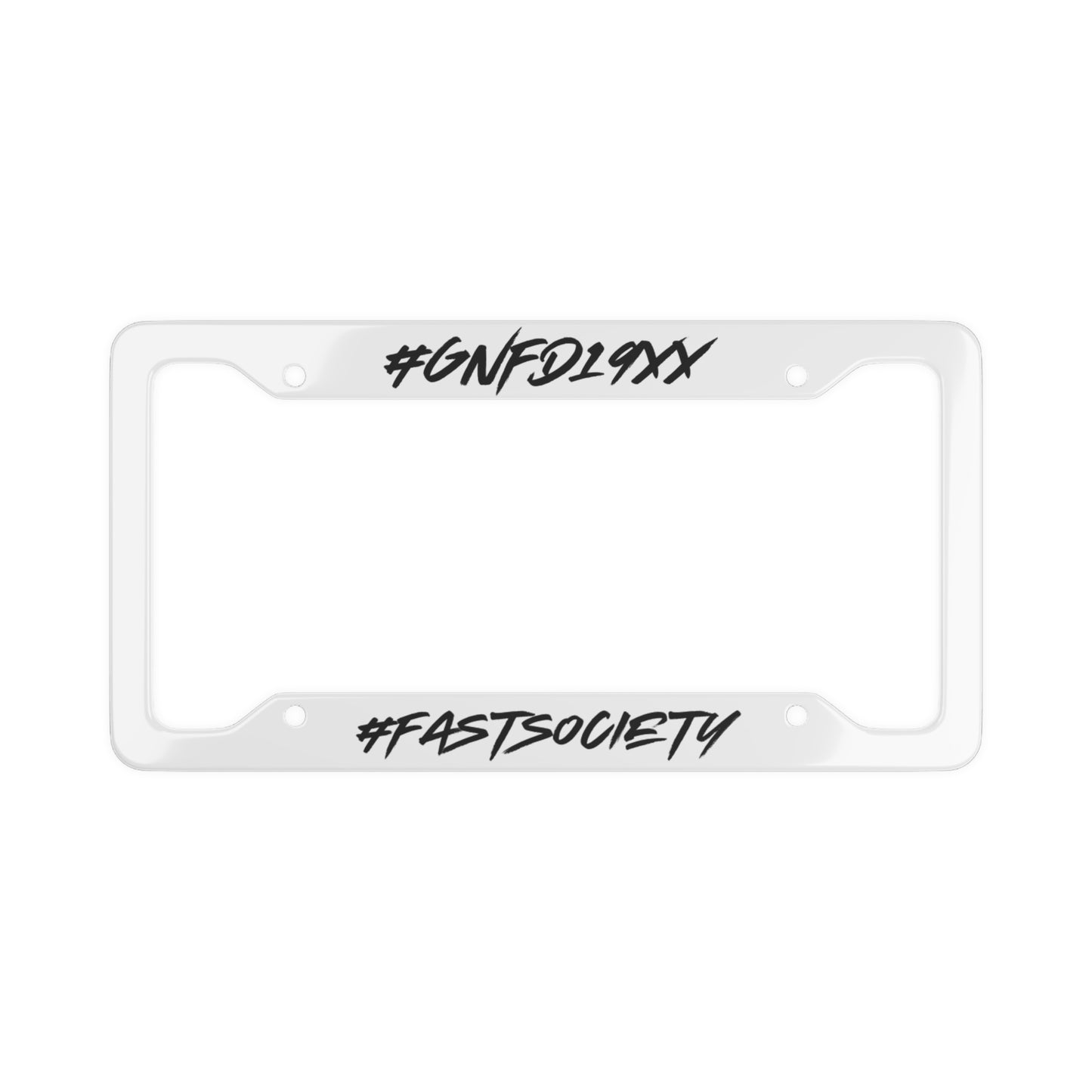 GNFD | FAST SOCIETY License Plate Frame